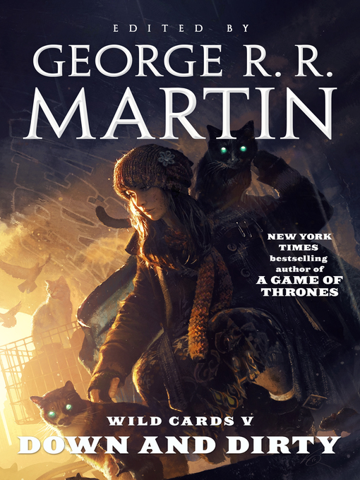 Title details for Down and Dirty by George R. R. Martin - Wait list